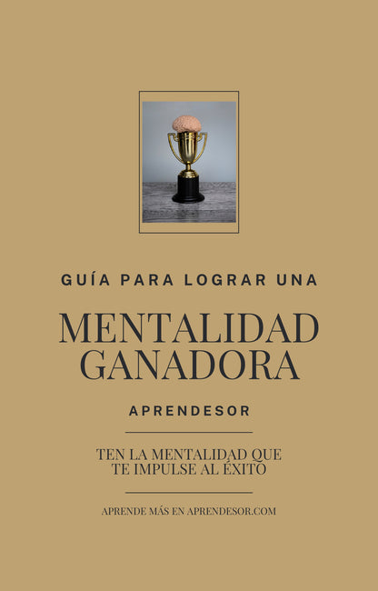 🧠 Guía Completa para Alcanzar una Mentalidad Ganadora⚡